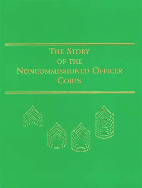 Story of the Noncommissioned Officer Corps: Backbone of the Army (ePub ...