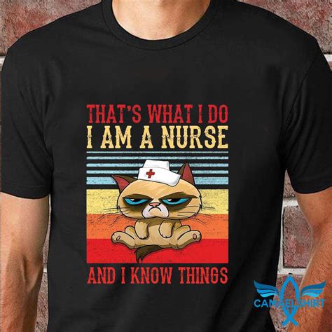 Grumpy Cat Thats What I Do I Am A Nurse And I Know Things Vintage T