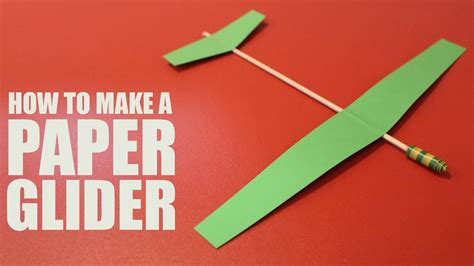 How To Make A Paper Airplane Glider