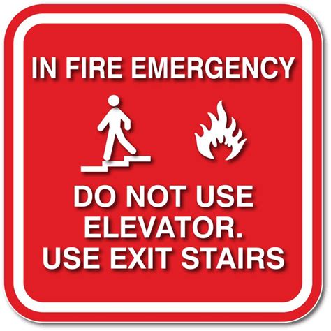 In Fire Emergency Do Not Use Elevator Use Exit Stairs Outdoor Signs