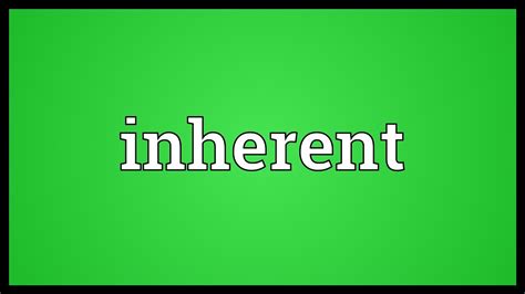 Inherent Meaning Youtube