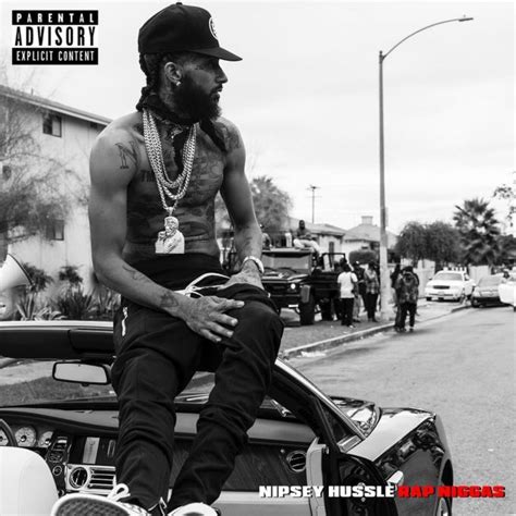 New Music Nipsey Hussle Rap Niggaz