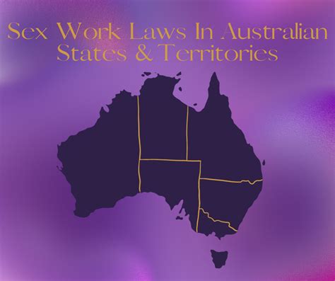 Sex Work Laws In Australian States And Territories Harlots Canberra
