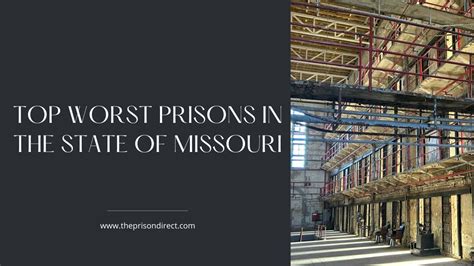 Top Worst Prisons In The State Of Missouri The Prison Direct