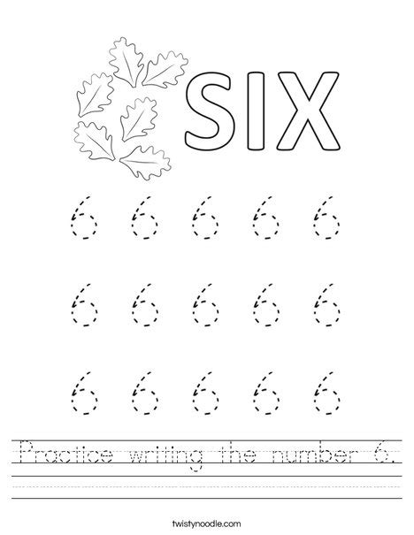 Practice Writing The Number 6 Worksheet Twisty Noodle