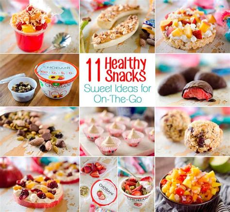 11 Healthy Snack Ideas Sweet Treats For On The Go