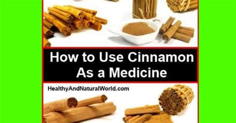 How To Use Cinnamon As A Medicine
