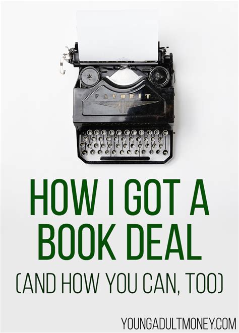 Check spelling or type a new query. How I Got a Book Deal | Young Adult Money
