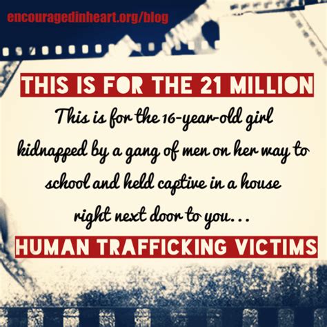 a21 on 21 this is for the 21 million human trafficking victims encouraged in heart