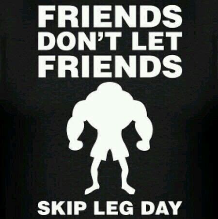 Seriously Babes Gym Humor Dont Skip Leg Day Legs Day