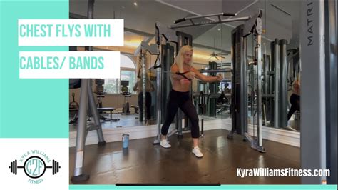 How To Do Chest Flys With Cables And Resistance Bands Kyra Williams