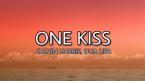 Dua Lipa One Kiss Tekst - كلمات اغنية One Sweet Day - Kalimat Blog