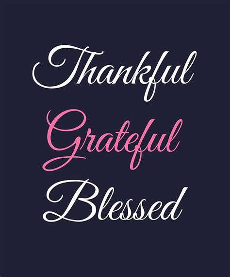 Get inspired to be thankful every day, and to feel all the blessings you have in your life. "Thankful Grateful Blessed" Posters by sabot | Redbubble
