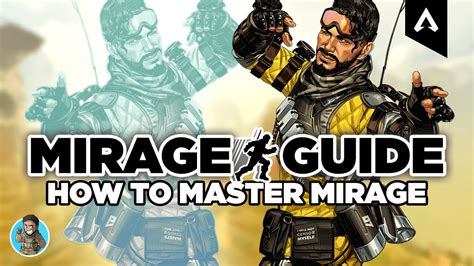 MIRAGE GUIDE How To Play Mirage Beginner Advanced Tips Season Apex Legends YouTube