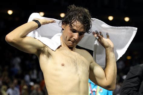Rafael Nadal After A Campaign For Armani Again I Have A Hairy Chest