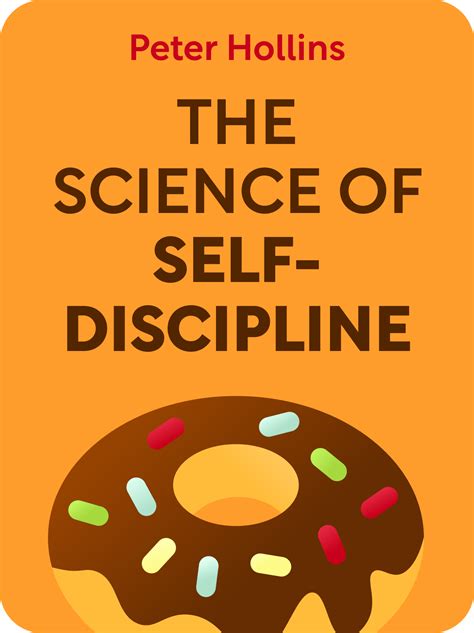 The Science Of Self Discipline Book Summary By Peter Hollins