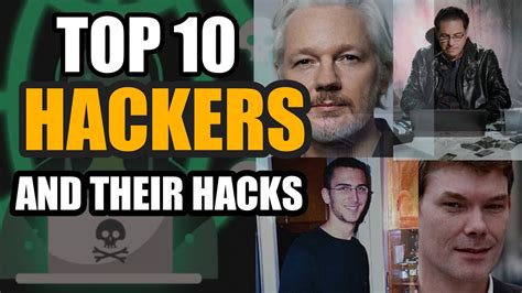 Best Hackers Of All Time Best Hacker In The World Most Dangerous Hackers In The World Top