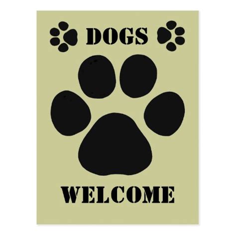 Dogs Welcome Sign Postcard Zazzle