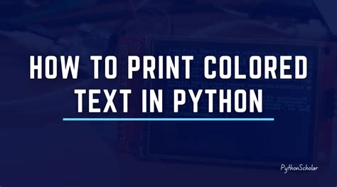 How To Print Colored Text In Python Python Scholar