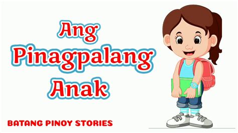 Ang Pinagpalang Anak Mga Kwentong Pambata Educational Moral Lesson Stories Youtube