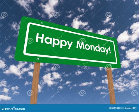 Happy Monday Sign Stock Image Image Of Note Pole Happy 86158475