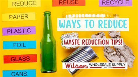 6 Waste Reduction Tips Wilson Wholesale Supply