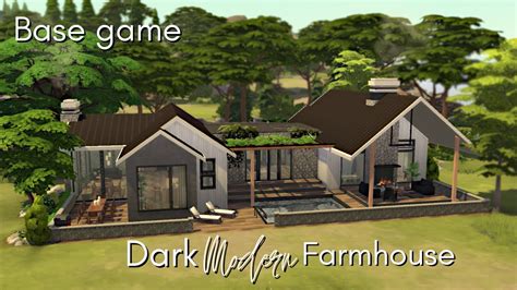 Dark Modern Farmhouse Base Game The Sims 4 Speedbuild No Cc ⚫