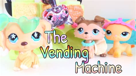 Lps The Vending Machine Skit Youtube
