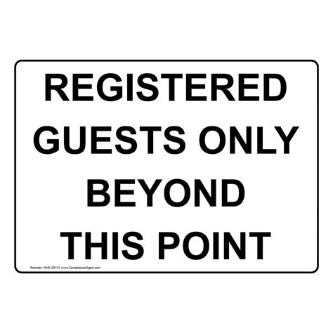 Registered Guests Only Beyond This Point Sign Nhe 25131