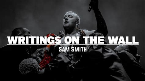 Sam Smith Writings On The Wall New Song Lyrics 2023 Youtube