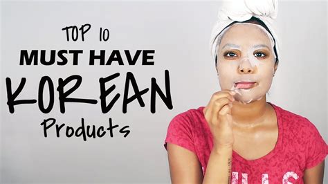Top 10 Must Have Korean Beauty Products Live Chat Youtube