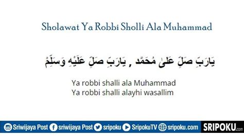 Lirik Sholawat Ya Robbi Sholli Ala Muhammad Lengkap Arab Latin Dan
