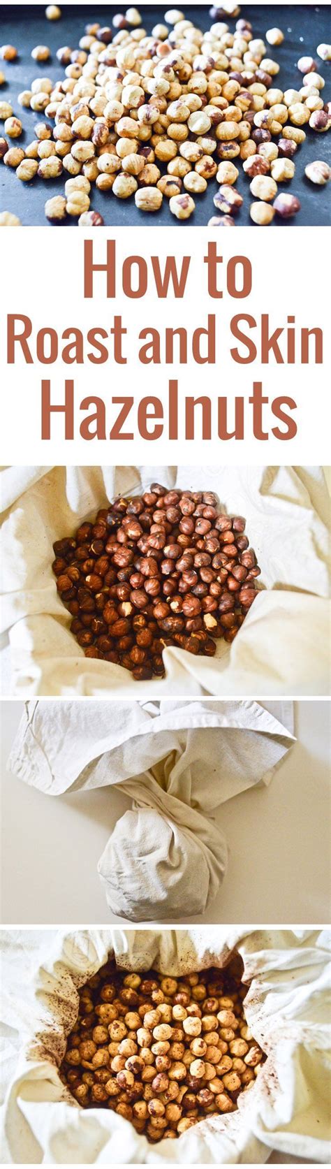Step By Step Instructions And Pictures To Roast Hazelnuts In The Oven