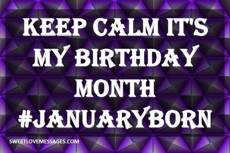 2022 Best Keep Calm Its My Birthday Month Quotes With Images Sweet