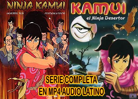 Kamui El Ninja Desertor 26 Capitulos Mp4 Audio Latino Lopeordelaweb