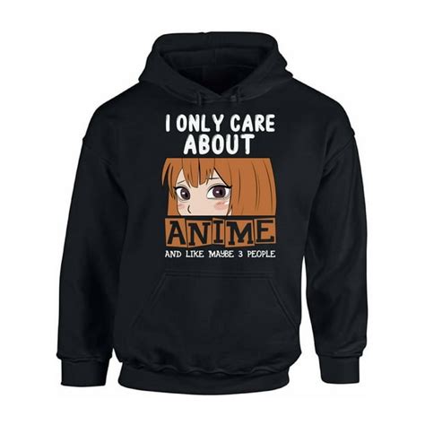 Awkward Styles I Only Care About Anime Hooded Sweatshirt Anime Hoodie