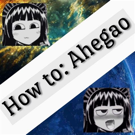Ahegao Tutorial Feat Phone Anime Amino