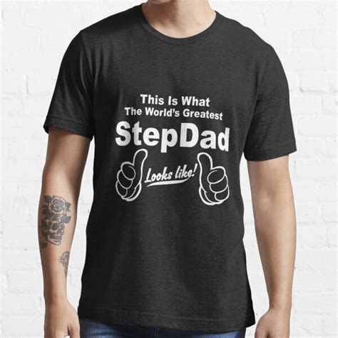 This Is What The Worlds Greatest Stepdad Looks Like T Shirt For Sale By Johnlincoln2557