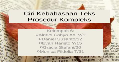 Ciri Kebahasaan Teks Prosedur Kompleks