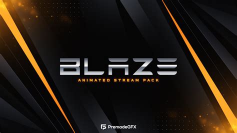 Blaze Stream Package Premadegfx