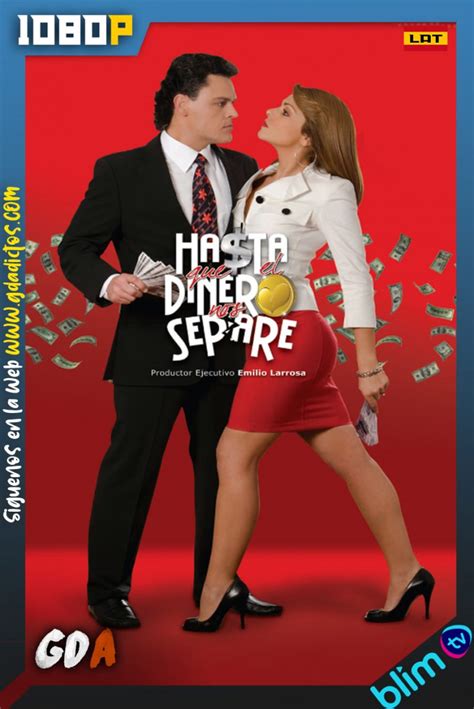 Hasta Que El Dinero Nos Separe (2009) BM WEB-DL 1080p Latino