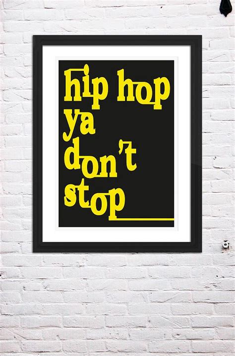 Hip Hop Lyric Print Hip Hop Lyrics Lyric Prints Hip Hop