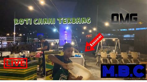 Mencari resepi roti yang sedap dan menarik? Roti Canai Terbang sedap - YouTube