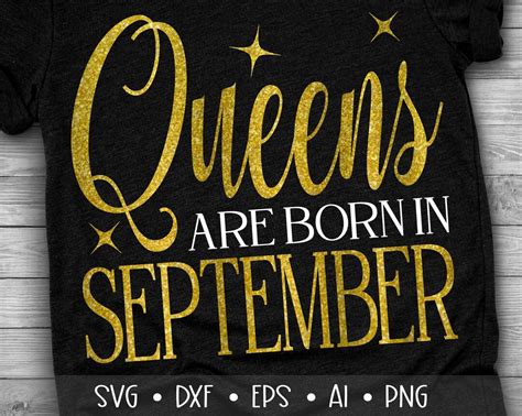 Queens Are Born In September Svg Birthday Svg September Etsy