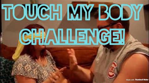 TOUCH MY BODY CHALLENGE YouTube