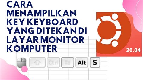 Cara Menampilkan Tombol Keyboard Yang Ditekan Di Layar Monitor Komputer