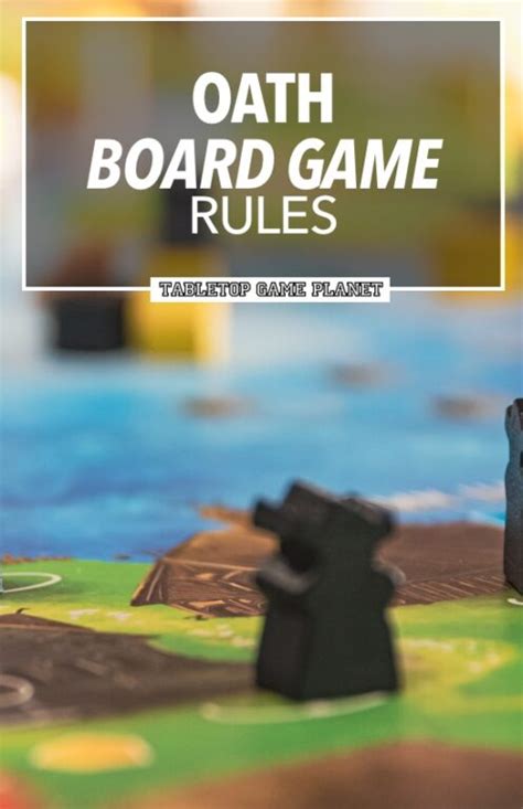 Oath Board Games Rules Tabletop Game Planet