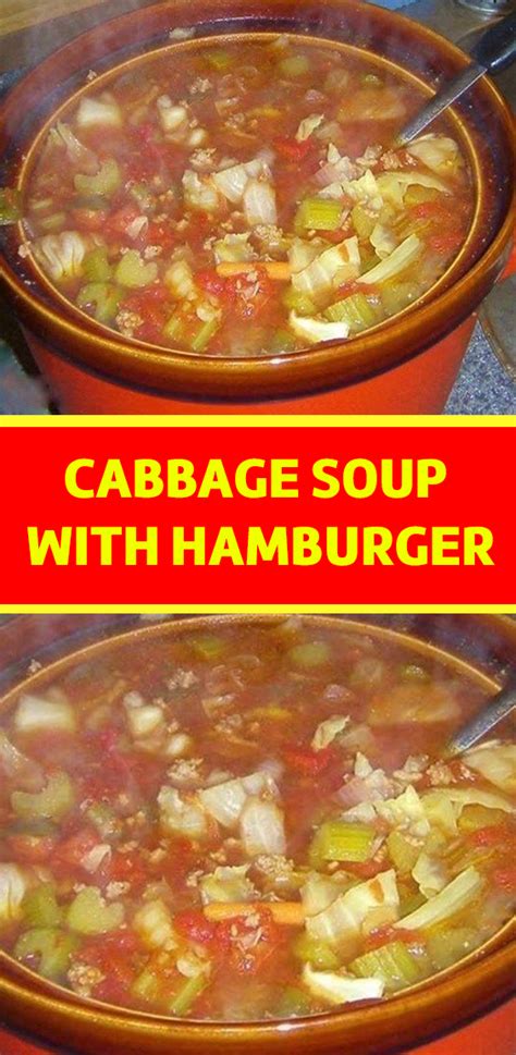 1 head of cabbage, chopped. CABBAGE SOUP WITH HAMBURGER | Cabbage hamburger soup ...