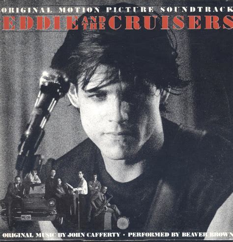 Eddie and the cruisers 3. Zeta Flight: John Cafferty and the Beaver Brown Band ...