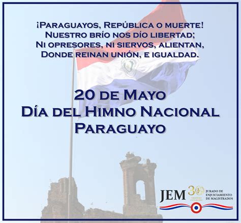 Día Del Himno Nacional Paraguayo Jurado De Enjuiciamiento De Magistrados